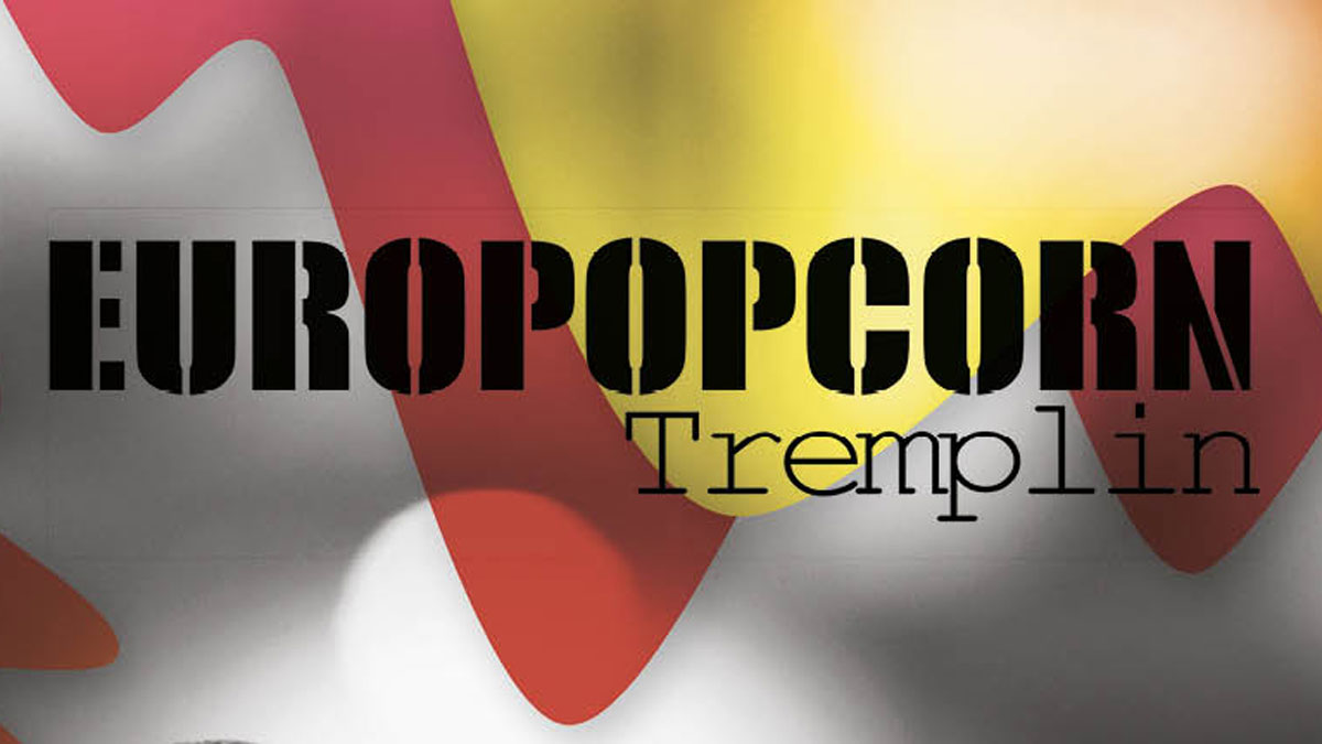 TREMPLIN EUROPOPCORN
